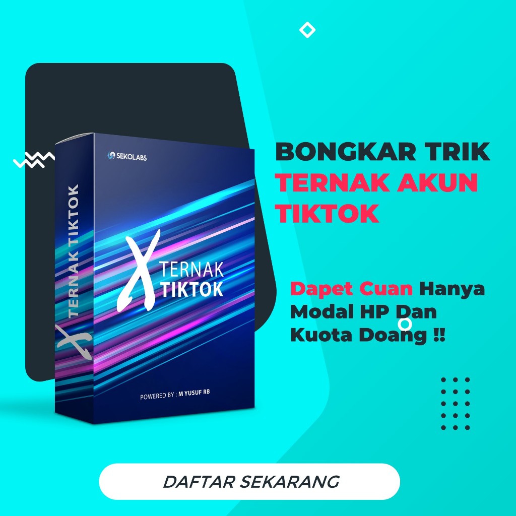 ECOURSE TERNAK TIKTOK X TERNAK AKUN TIKTOK 100% Studi Case TERNAK DAN JUAL TIKTOK ACCOUNT BISNISHACK