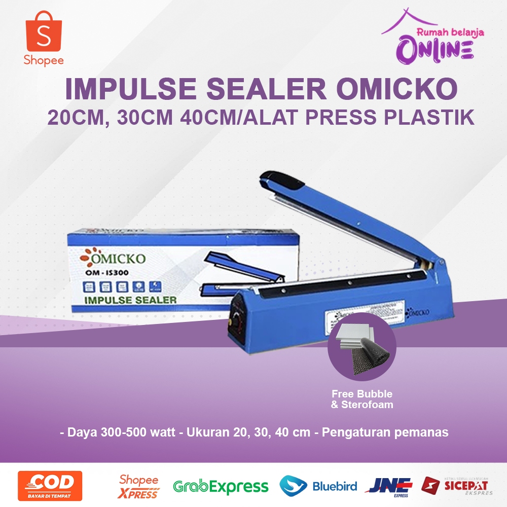 IMPULSE SEALER OMICKO 20 CM,30 CM DAMN40 CM PRESS PLASTIK PRESS PEREKAT PLASTIK PRESS PLASTIK OMICKO
