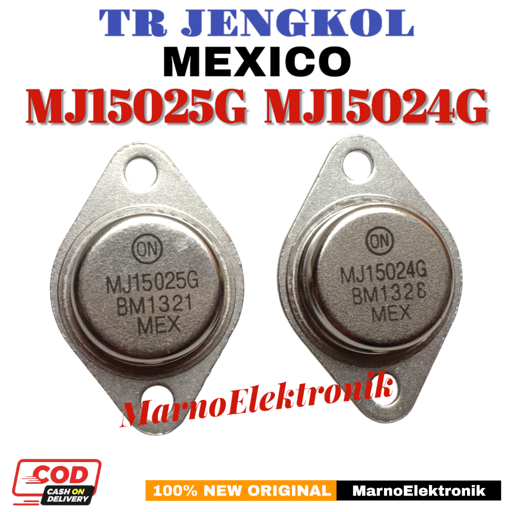 TRANSISTOR TR JENGKOL MEXICO MJ15025G MJ15024G 1 SET MJ15024 MJ15025 MEKSIKO ORIGINAL