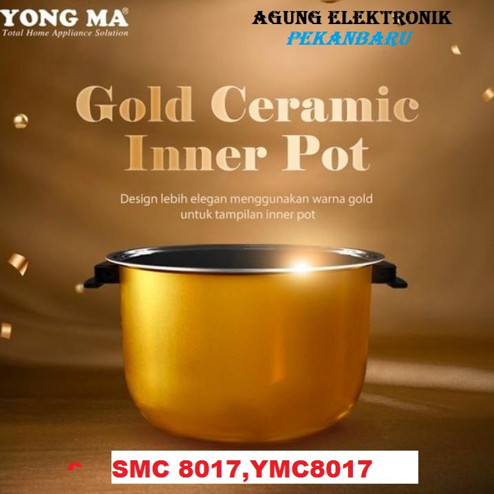 Panci Magic Com Yongma SMC 8017 / Inner Pot Yong Ma Digital Gold Ceramic 2 Liter (WING)