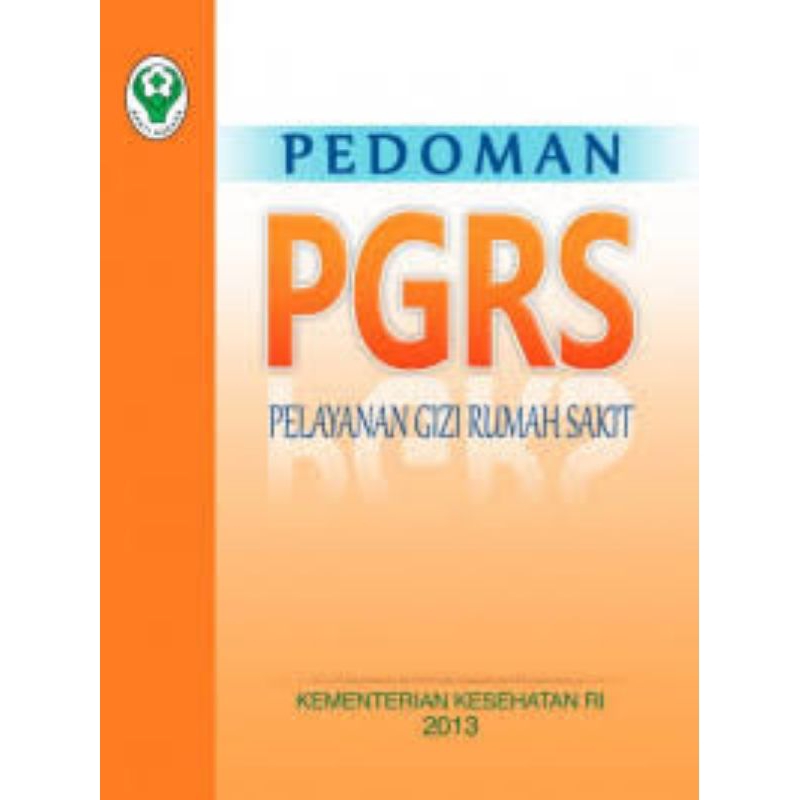 BUKU PEDOMAN PELAYANAN GIZI RUMAH SAKIT PGRS