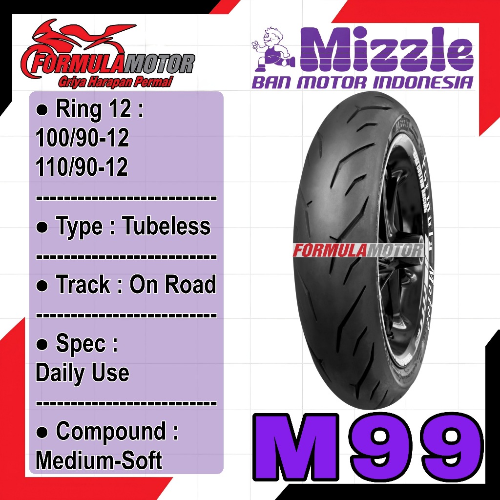 Mizzle M99 Ring 12 Tubeless All Size - Ban Motor Matic Tubles