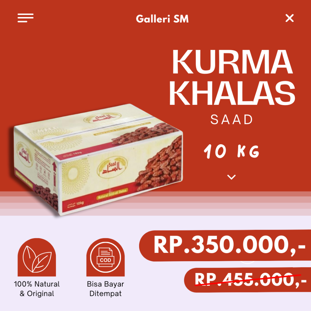 

Kurma Khalas Saad 10 kg Kholas Date Al Saad Korma Kartonan Original