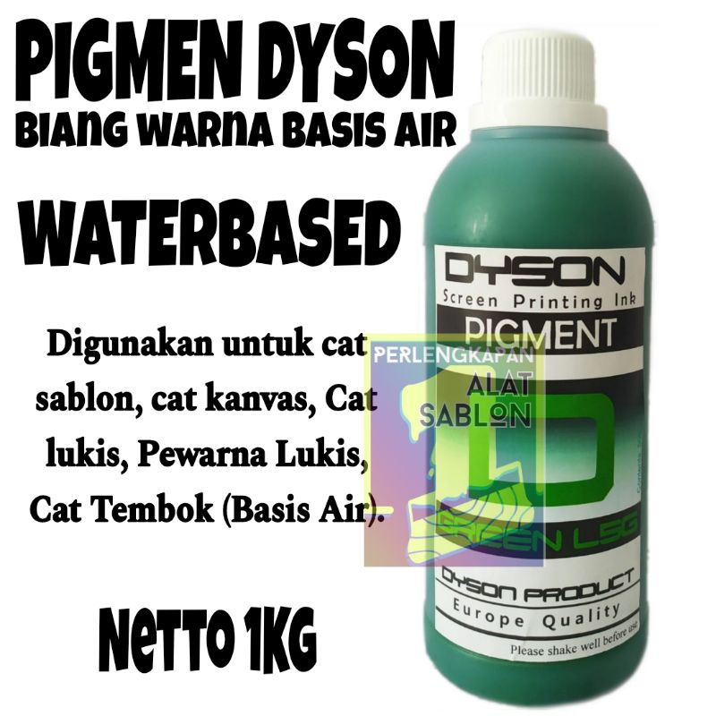 

BIANG WARNA SABLON DYSON GREEN L5G 1KG BASIS AIR