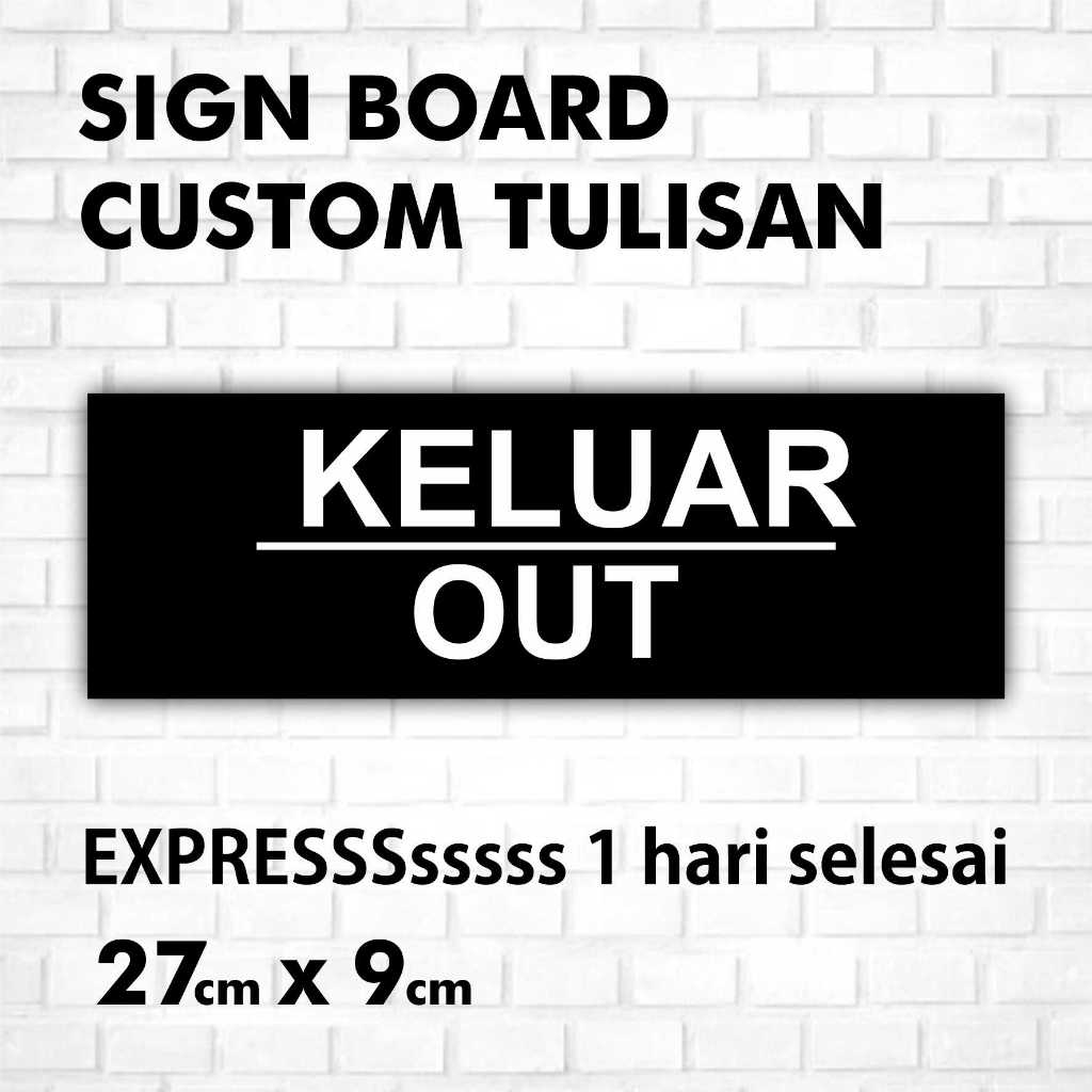 sign in out keluar masuk akrilik