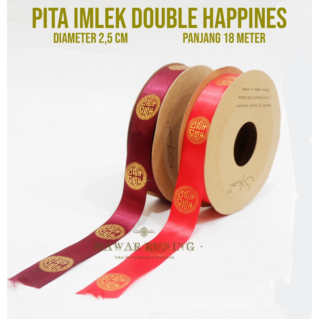 

[ 18 Meter ] Pita Imlek 2,5 CM Double Happines / Pita Imlek Motif
