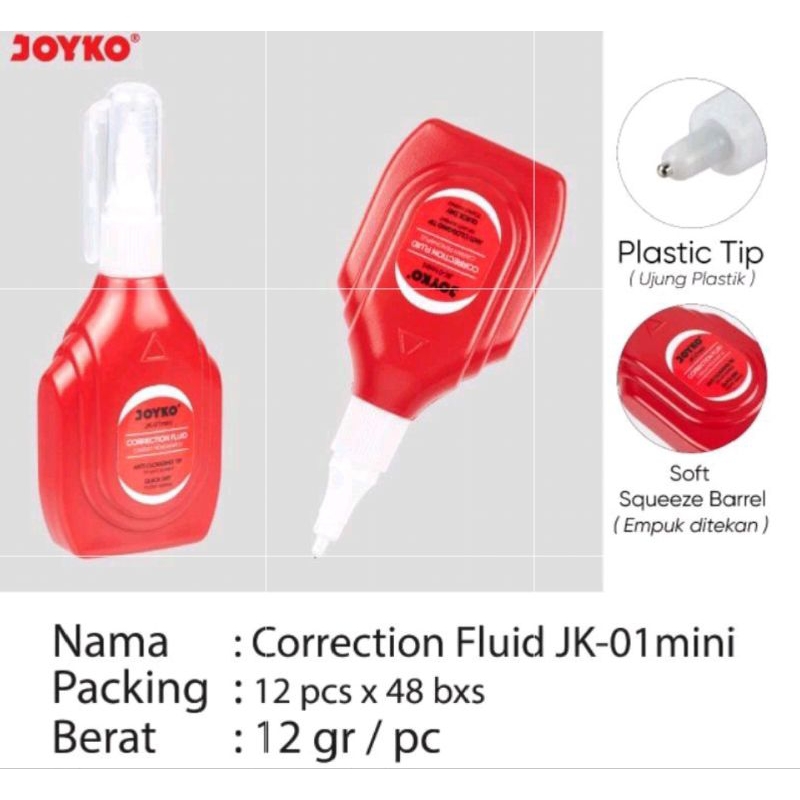 

Correction Fluid/Tipe-x Cair Joyko Jk-01 Mini ( 1pak/12pcs )