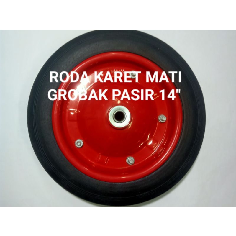 RODA kARET DORONG GEROBAK PASIR  14"