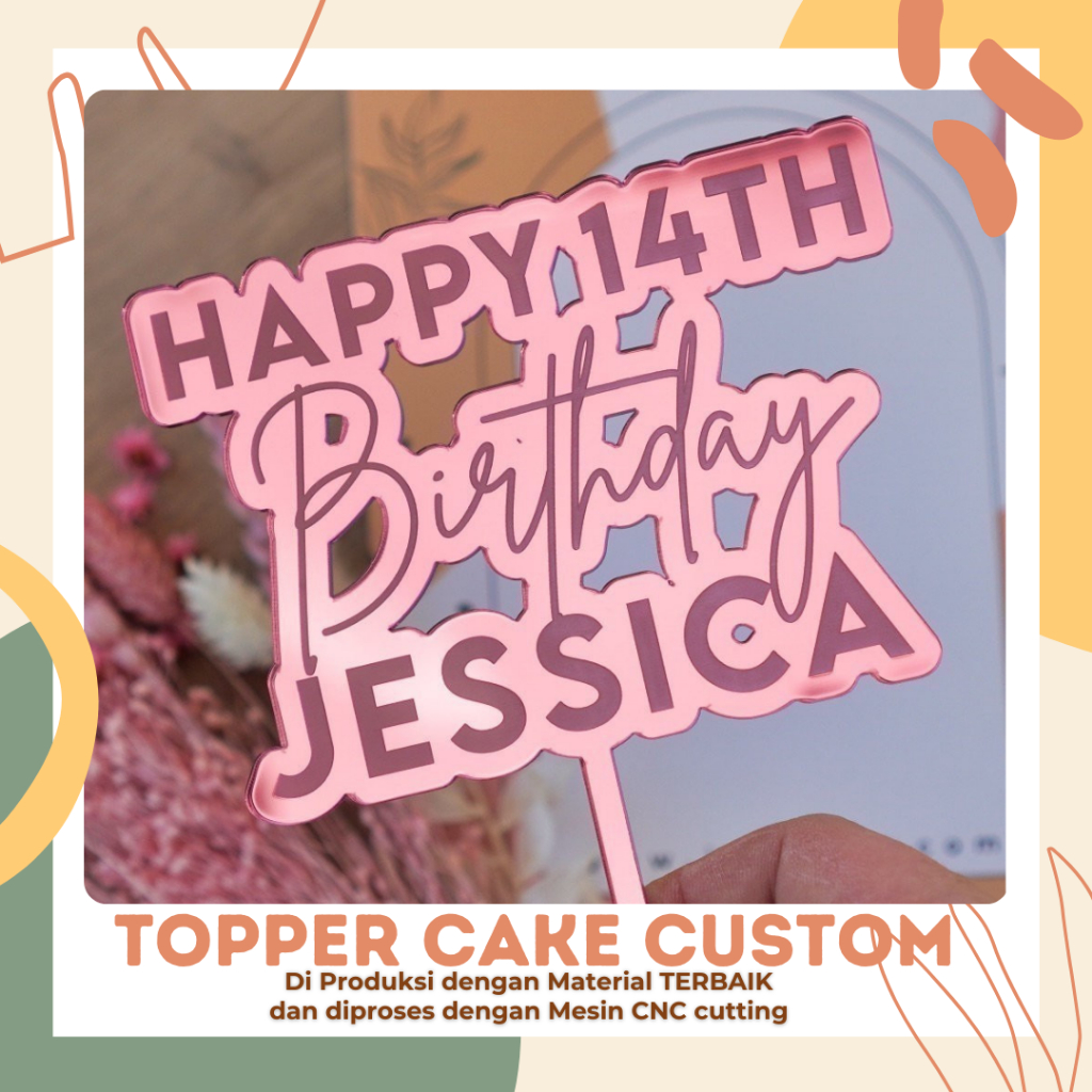Cake Topper Happy Birthday Akrilik / Cake Topper Murah / Custom Cake Topper Acrylic Hiasan Kue Tulis