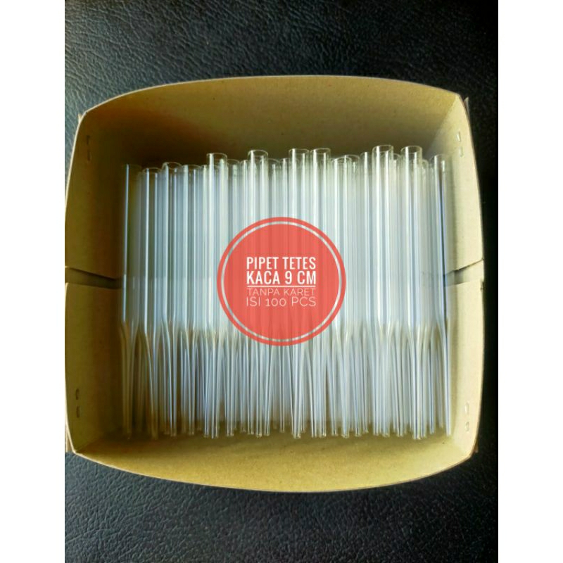 PIPET KACA ONLY 9cm / pipet tetes tanpa karet