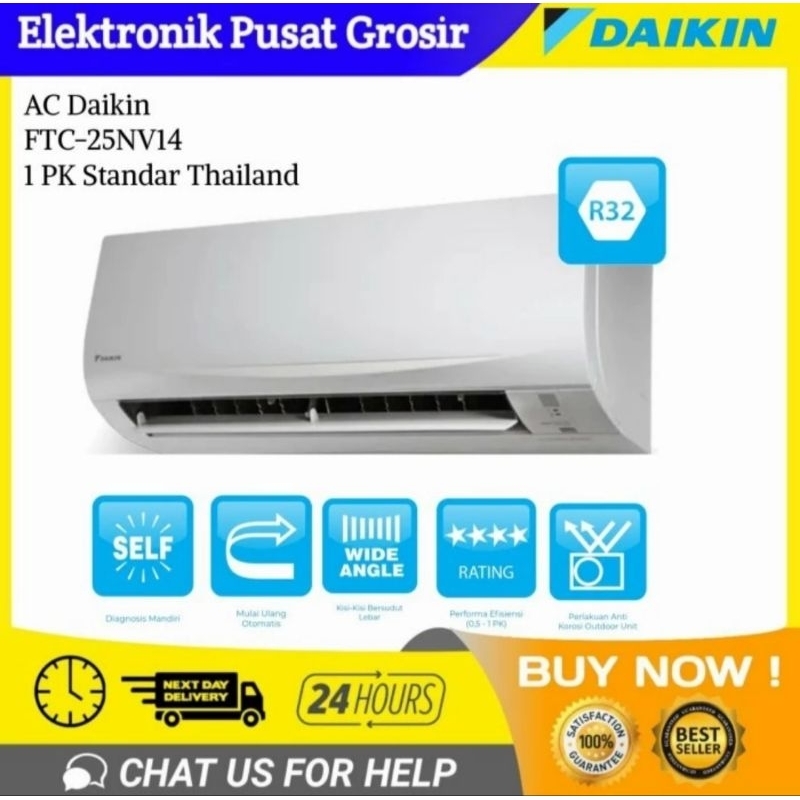 AC DAIKIN 1 PK FTC-25NV14 FTC25 1PK STANDAR THAILAND LOW WATT R32