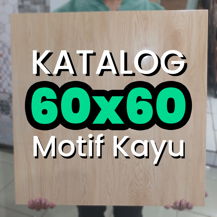 KATALOG GRANIT 60x60 MOTIF KAYU