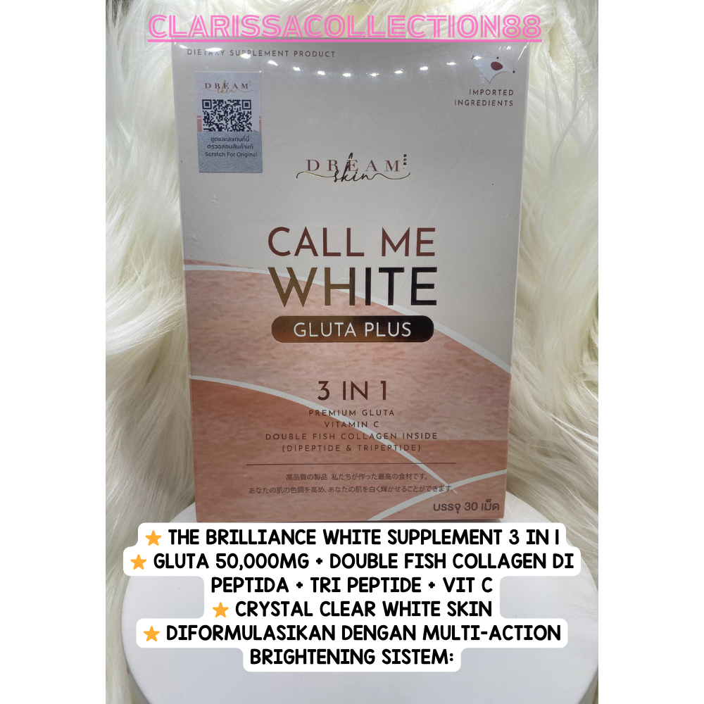 CALL ME WHITE GLUTA PLUS ORIGINAL THAILAND READY STOCK