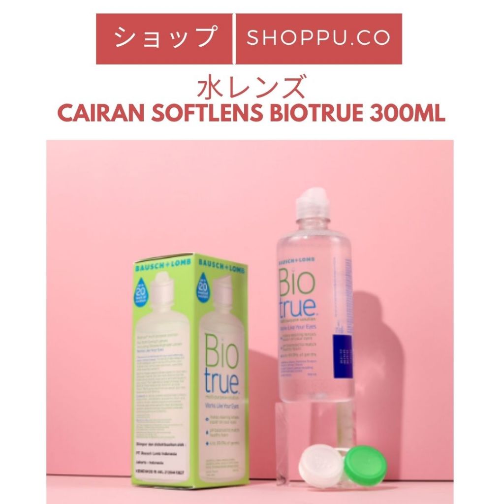 Cairan Softlens Biotrue Besar 300ml - Shoppu