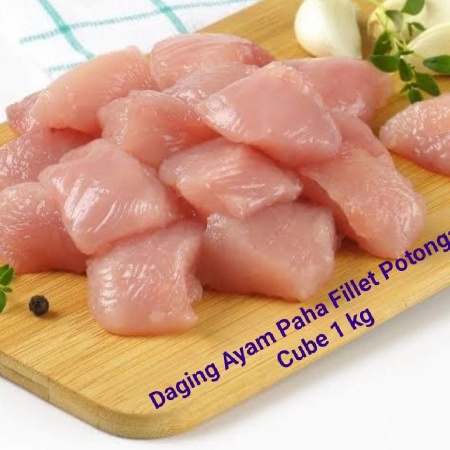 

Daging Ayam Paha Fillet Potongan Cube 1 kg