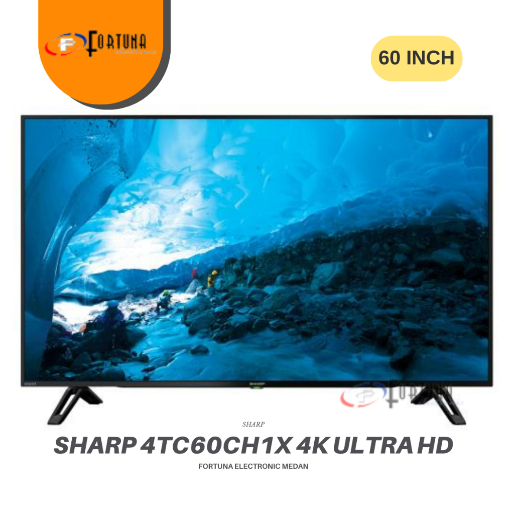 SHARP LED TV 60 INCH 4K UHD 4T-C60CH1X / 4TC60CH1X AQUOS MEDAN