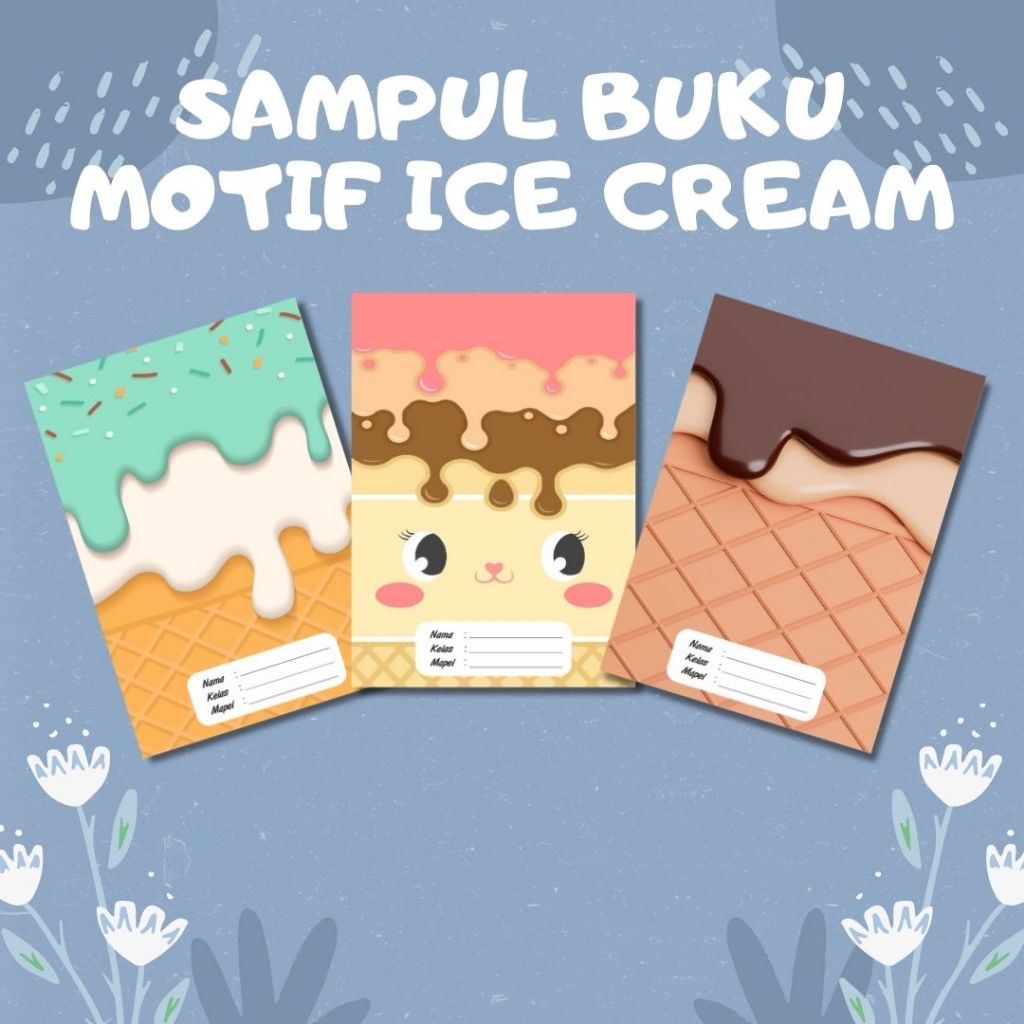 

SAMPUL BUKU TULIS CUSTOM NAMA, KELAS DAN MAPEL SIDU CAMPUS BIGBOSS / SAMPUL BUKU MOTIF ESTETIK ICE CREAM / SAMPUL BUKU BOOK COVER A5/B5 (ISI 10 PCS) FREE DOBLE TAPE