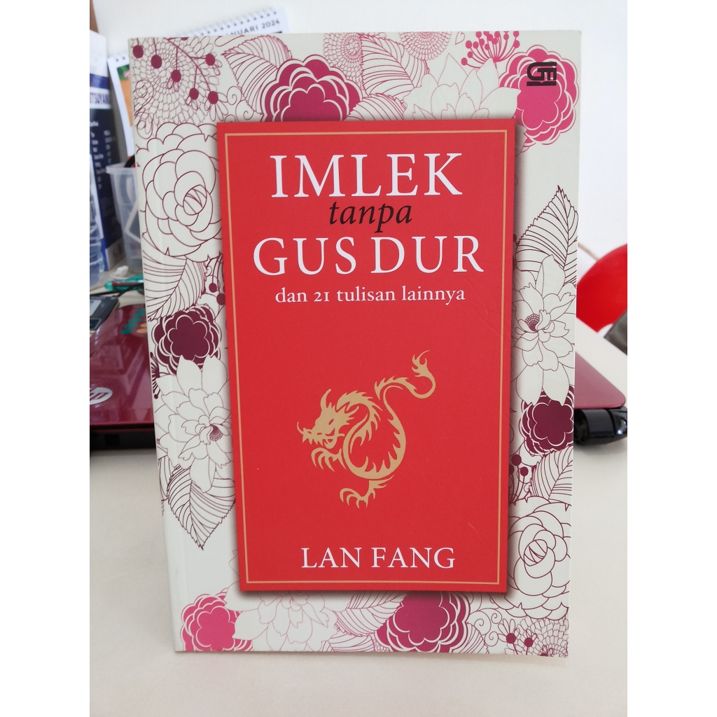 Buku Imlek Tanpa Gus Dur dan 21 Tulisan Lainnya --- Lan Fang