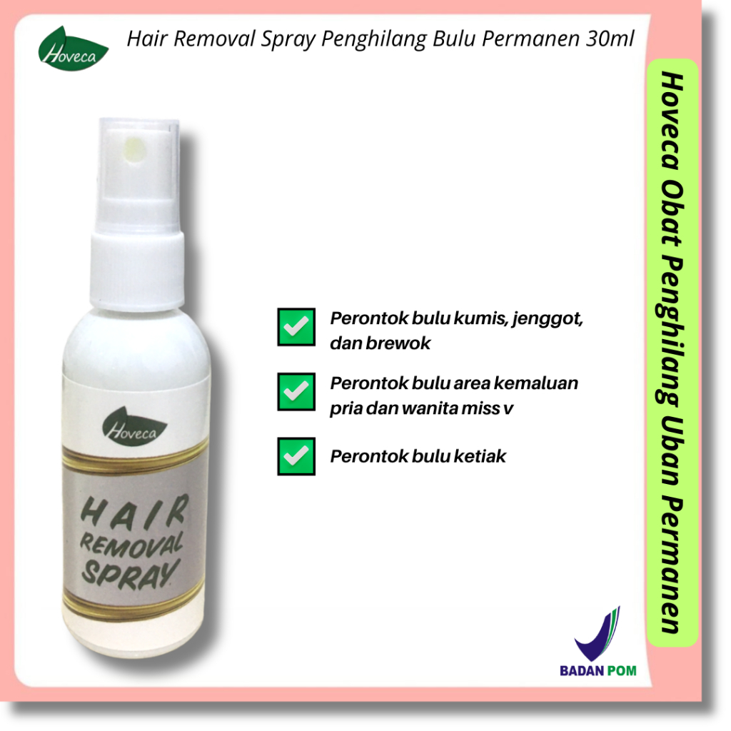 Hoveca Perontok Bulu Permanen 30ml Spray Penghilang Bulu Kumis Jenggot di Wajah BPOM