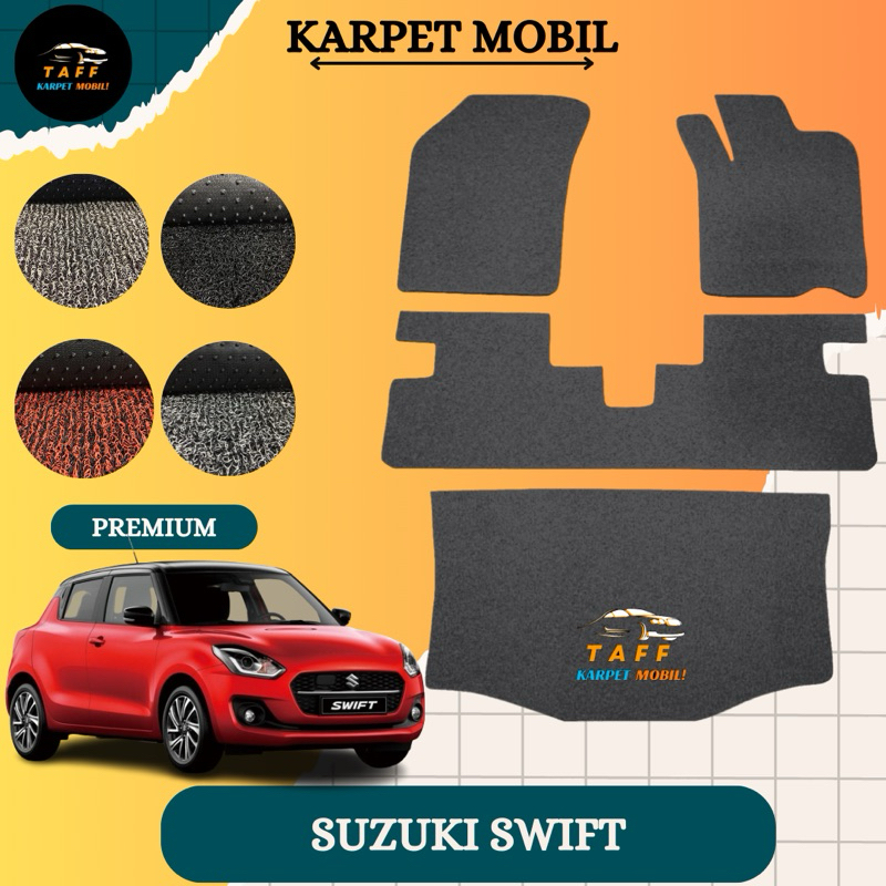 KARPET MOBIL SWIFT / KARPET MOBIL MIE SUZUKI SWIFT