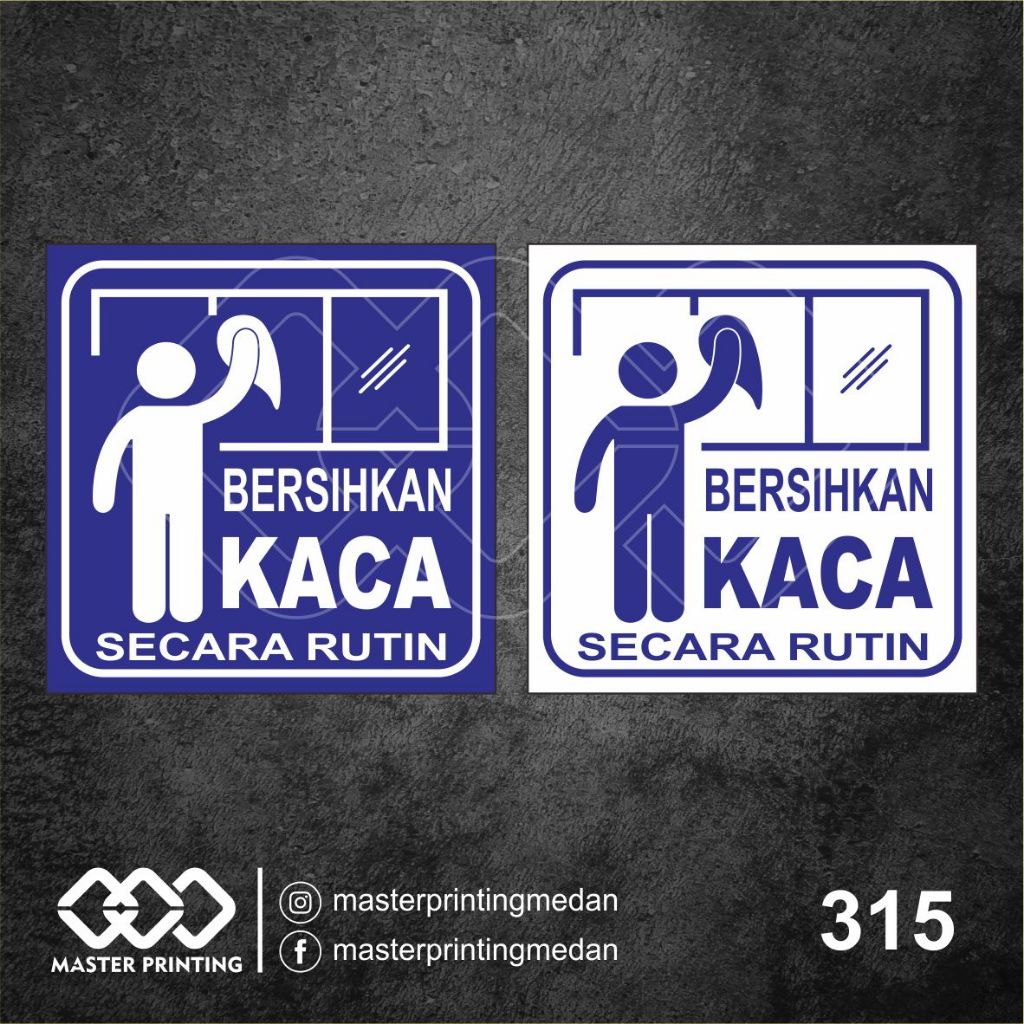 

315 - Stiker Bersihkan Kaca Secara Rutin, Sticker Vinyl, Premium, Tahan Air, Termurah, Bisa Custom