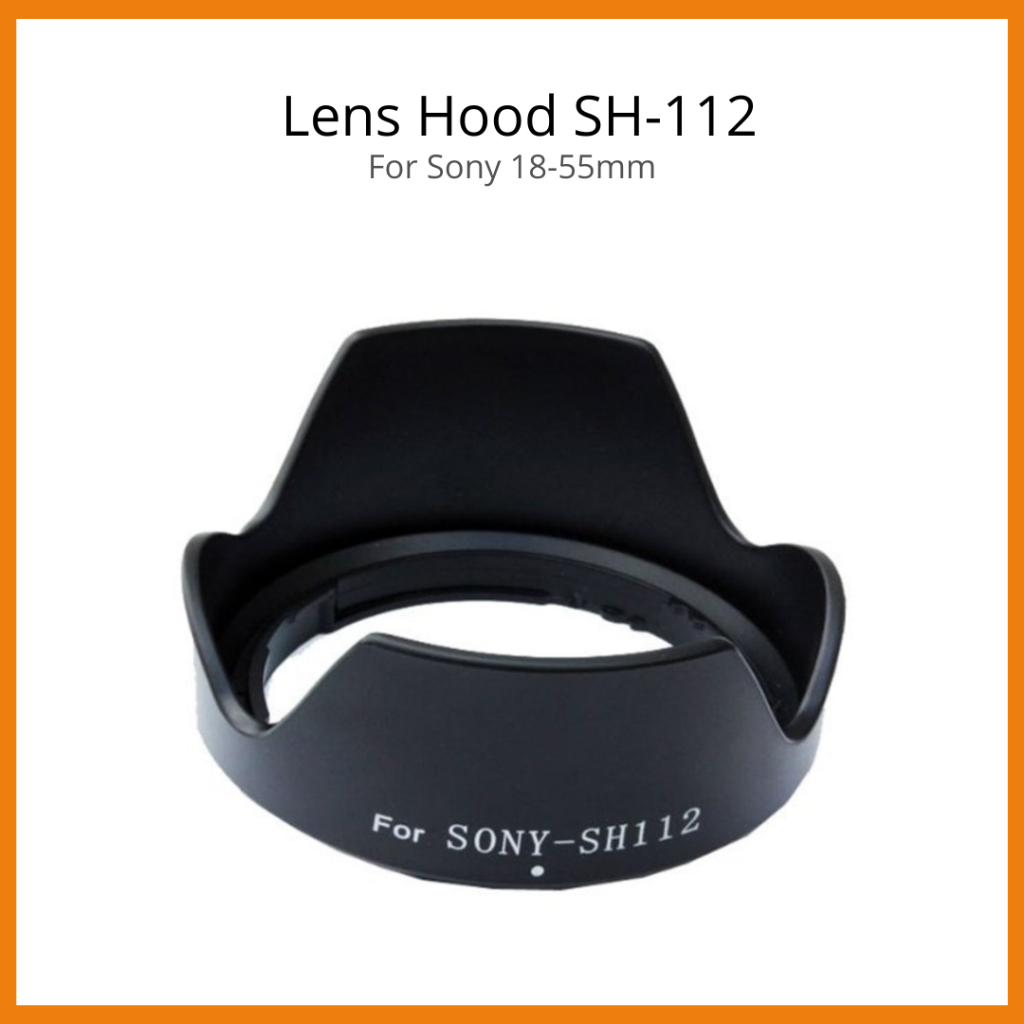 Lens Hood SH-112 Lensa Kit Sony 18-55mm