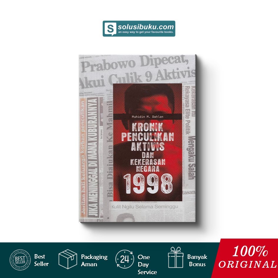 Buku Kronik Penculikan Aktivis dan Kekerasan Negara 1998 (I:Boekoe)