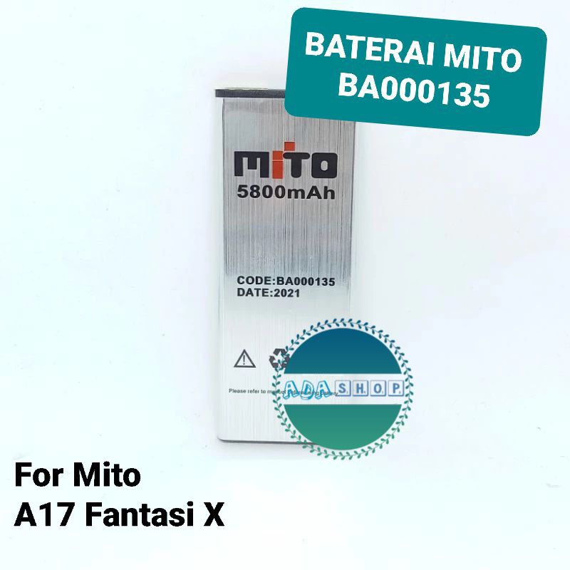 BATERAI /BATTERY MITO BA000135 FOR  MITO A17 FANTASI X TORIGINAL