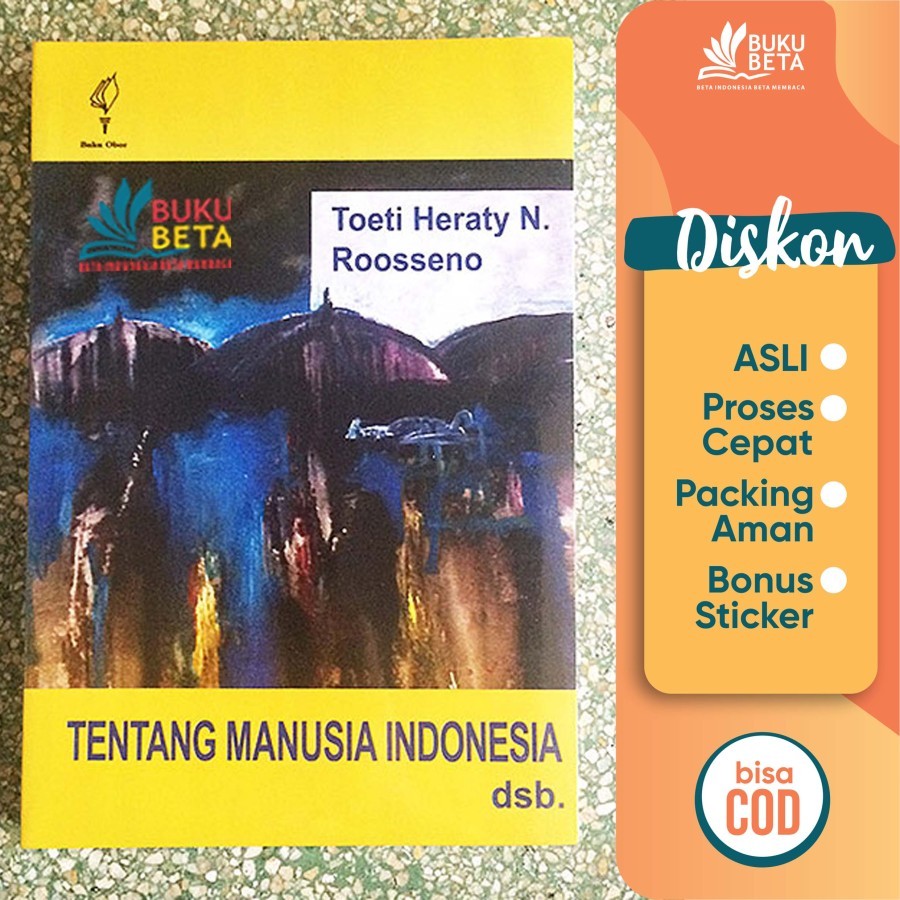Tentang Manusia Indonesia - Toeti Heraty N. Roosseno