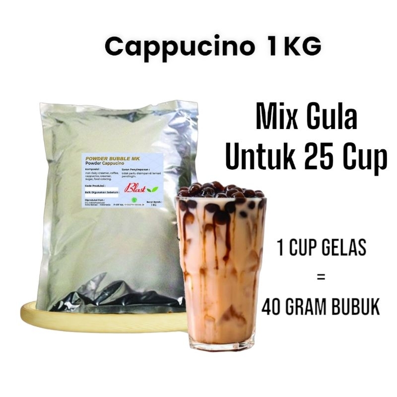 

Powder CAPPUCINO - Bubuk Minuman 1 KG - BLAST ( Creamer + Gula )