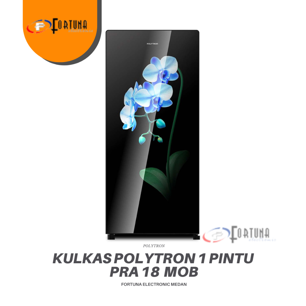 KULKAS 1 PINTU POLYTRON PRA 18 MOW / PRA 18 MOB / PRA 18 MTR MEDAN