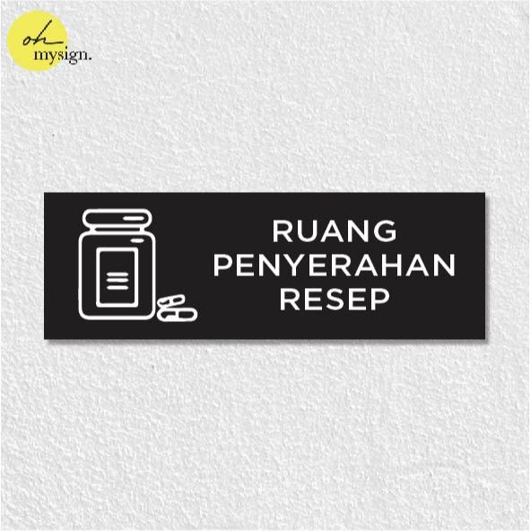

Sign Akrilik Ruang Penyerahan Resep Stiker Acrylic Klinik UV Print