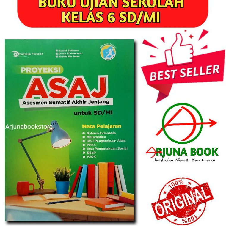 KODE A63F BUKU PROYEKSI ASAJ Ujian Sekolah US PUSTAKA PERSADA SDMI Kelas 6