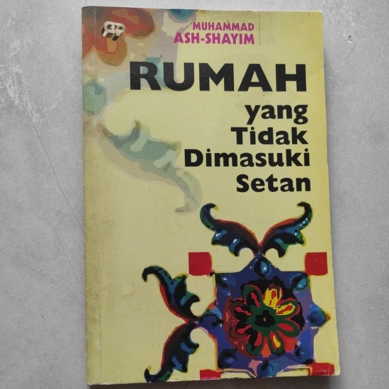 Buku Rumah Yang Tidak Dimasuki Setan - Muhamamd Ash-Shayim - Original