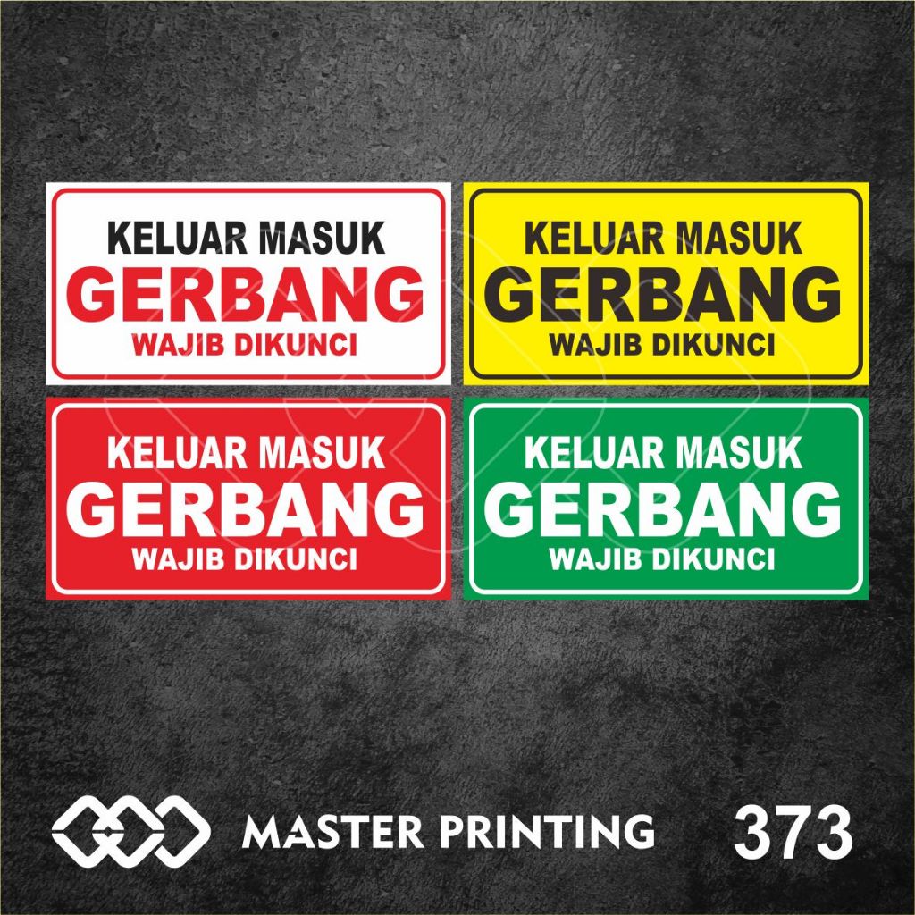 

373 - Stiker Keluar Masuk Gerbang Wajib Dikunci, Sticker Vinyl, Tahan Air, Termurah, dan Bisa Custom