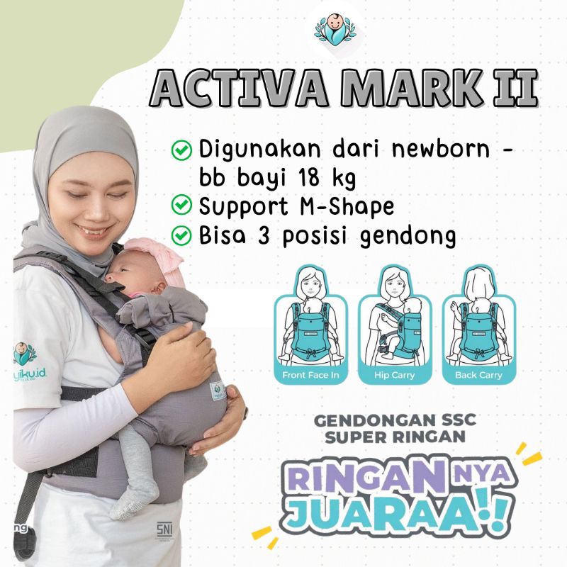 ACTIVA MARK II BAYIKUID GENDONGAN BAYI GENDONGAN NEWBORN GENDONGAN M-Shape ( TANPA DROLLPAD )