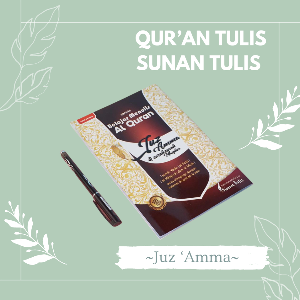 Qur'an Tulis Juz Amma by Sunan Tulis