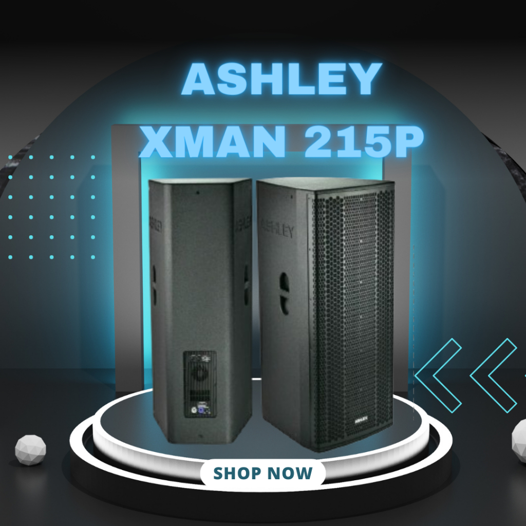 SPEAKER PASIF ASHLEY XMAN 215P / XMAN 215 P / XMAN-215P 2X15 INCH GARANSI RESMI ASHLEY