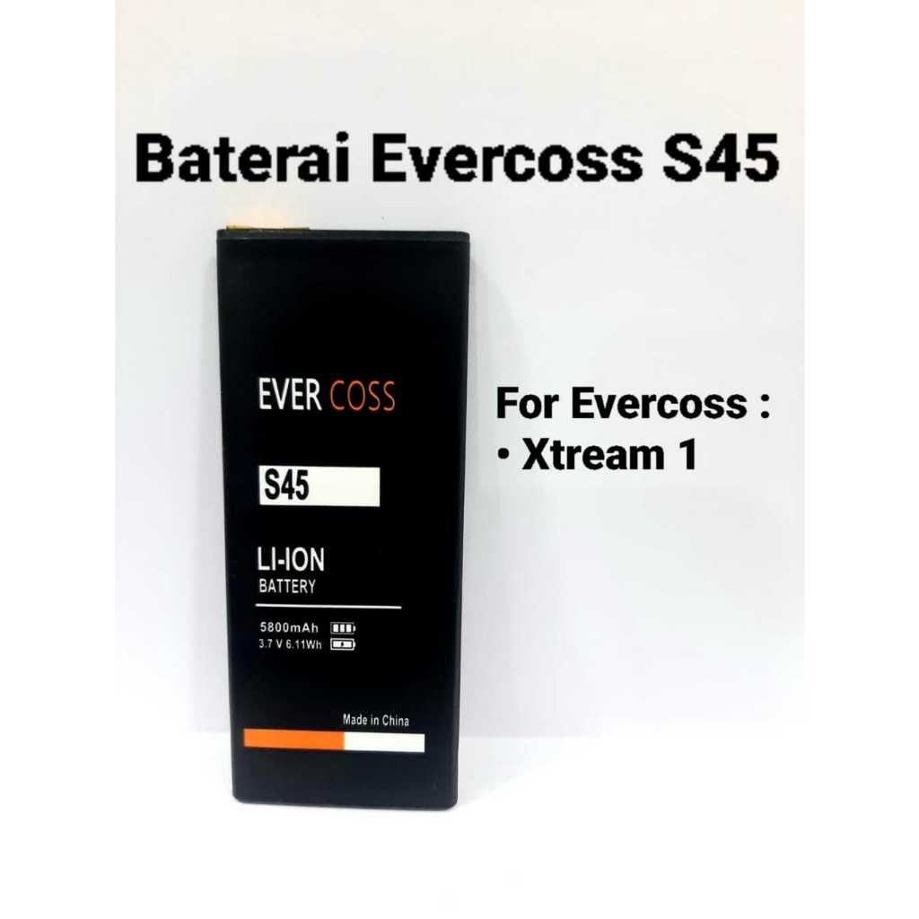 Baterai /Battery Evercoss S45 For Evercoss Xtream 1