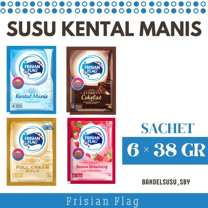 

Frisian Flag Susu Kental Manis Sachet 6 × 38 gr • Susu Bendera Frisian Flag Renceng