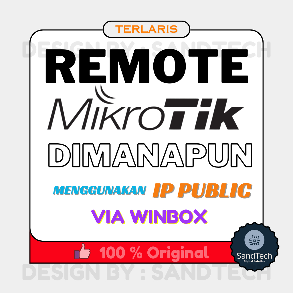 Layanan Remote Mikrotik menggunakan IP Public  (Akses Via Winbox)