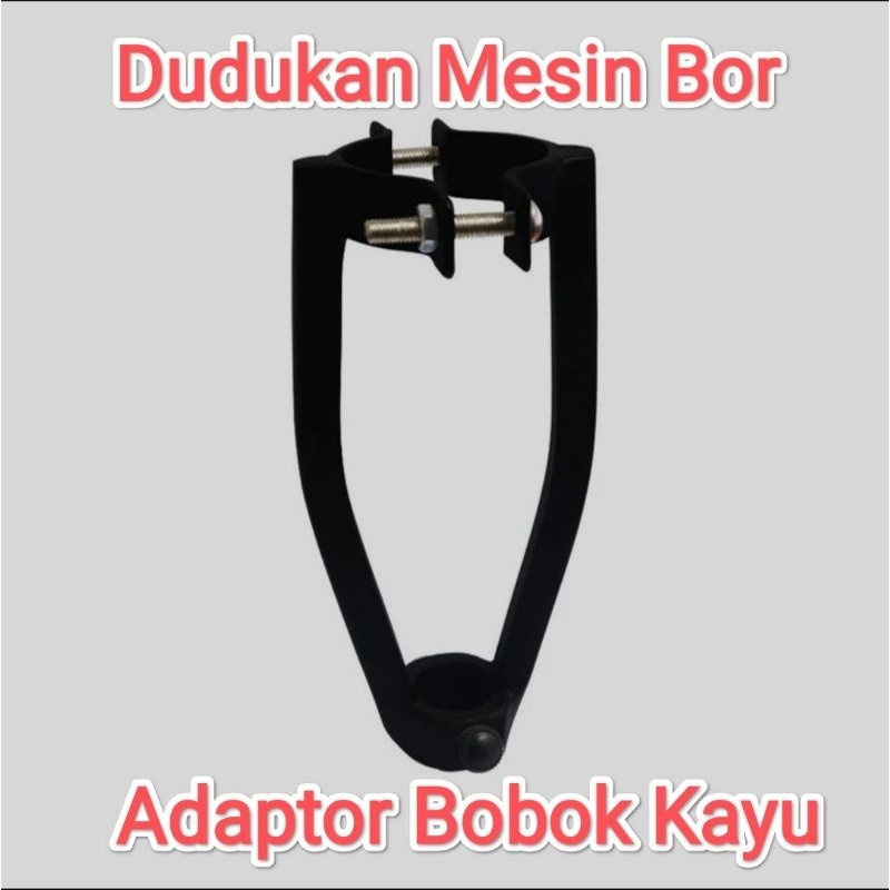 Dudukan Mesin Bor Tangan Bobok Kayu