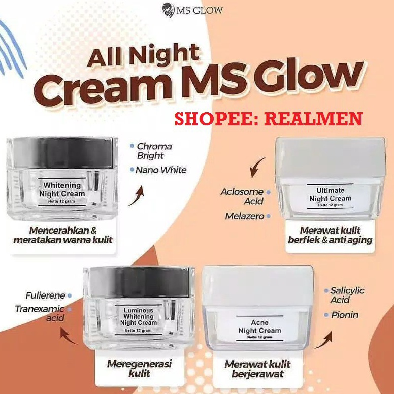ART I43E MS GLOW NIGHT CREAM CREAM MALAM MS GLOW  ACNE  WHITENING LUMINOUS ULTIMATE NIGHT CREAM  DAY