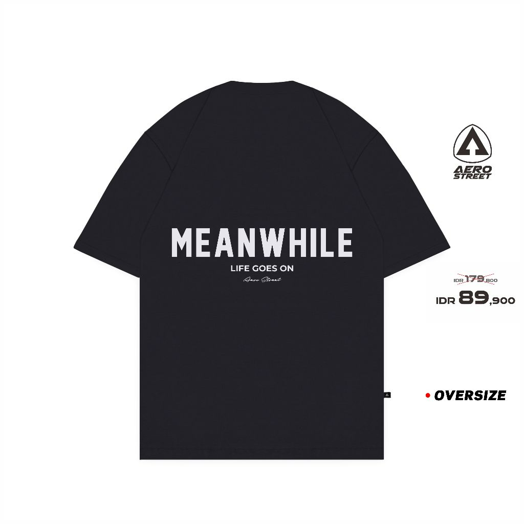 Aerostreet T Shirt Oversize Meanwhile Abu Tua Kaos FADAA