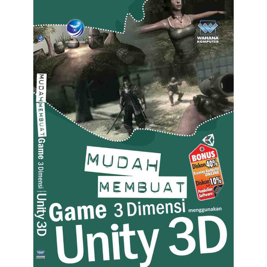 Mudah Membuat Game 3 Dimensi menggunakan Unity 3D