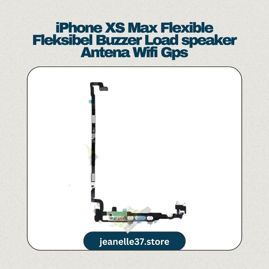 iPhone XS Max Flexible Fleksibel Buzzer Load speaker Antena Wifi Gps Best Seller