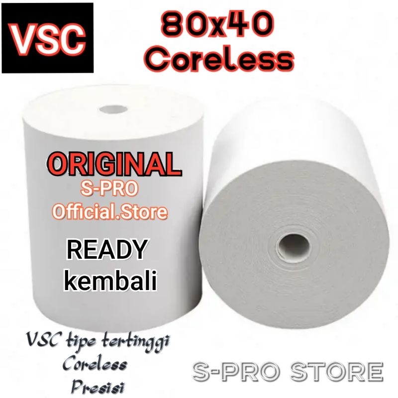 

VSC KERTAS STRUK THERMAL PAPER 80X40 CORELESS PREMIUM PRINTER 80MM