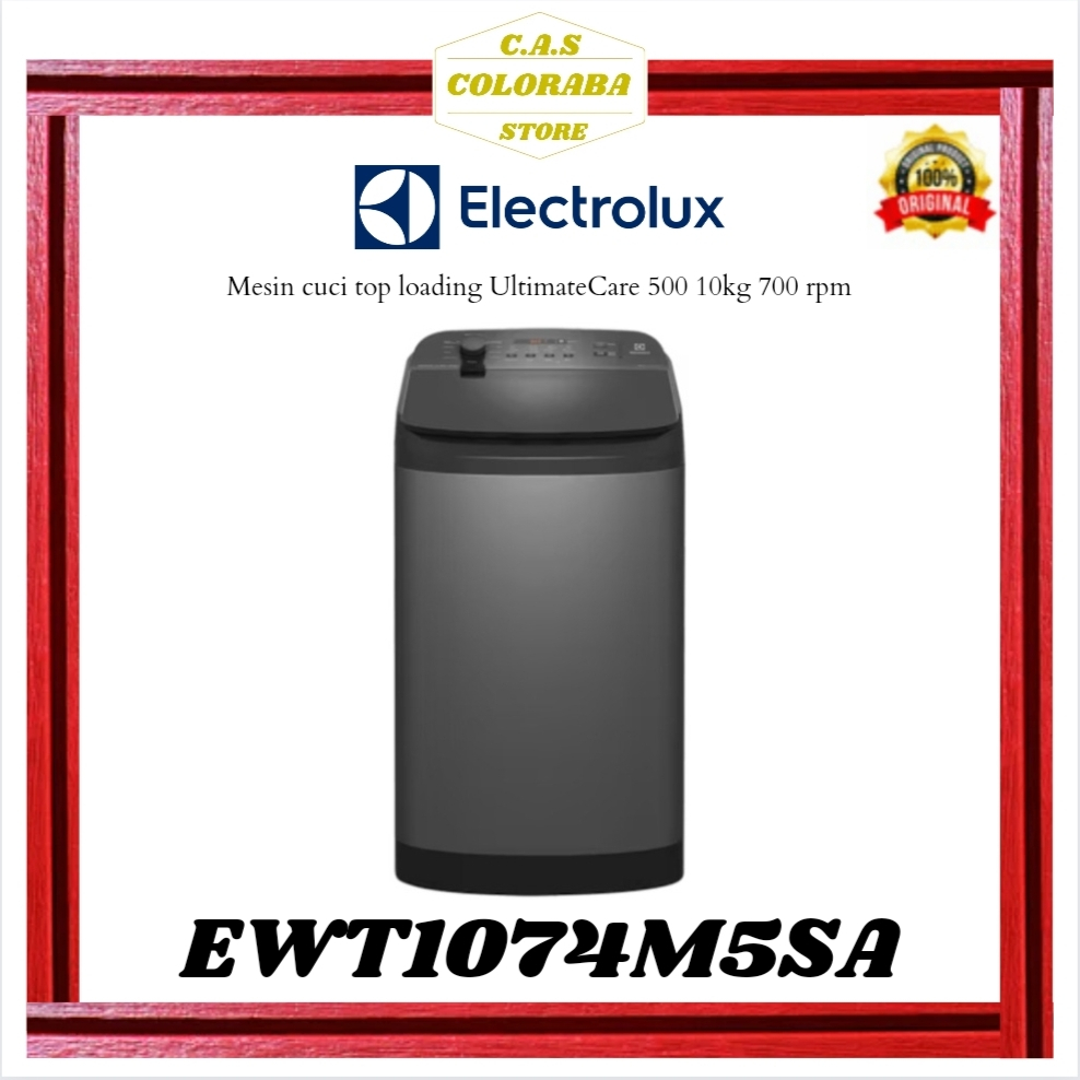 MESIN CUCI ELECTROLUX EWT1074M5SA MESIN CUCI TOP LOADING 10 KG INVERTER EWT1074 EWT1074M5 MESIN CUCI