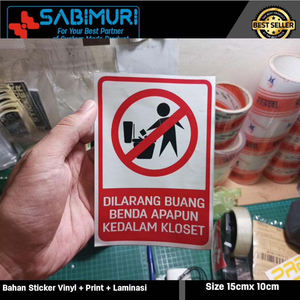 

Stiker Vinyl - Sign Dilarang Membuang Sampah Apapun Kedalam Kloset Toilet
