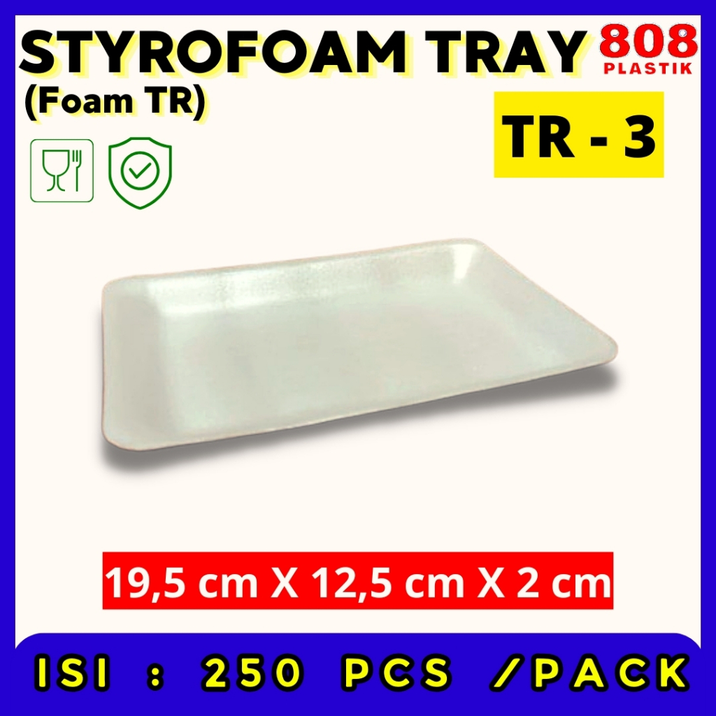 

Styrofoam Tray TR3 Buah Daging Sayur Sterofoam Gabus Wadah Makanan Foam Tray TR-3 (Isi 250 Pcs)